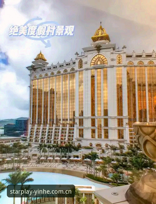 澳门银河娱乐服务全面评测：一站式奢华体验深度报告